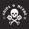 GRIPA O MUERE