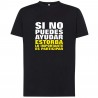CAMISETA SI NO PUEDES AYUDAR