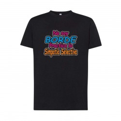 CAMISETA NO SOY BORDE