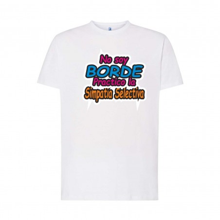 CAMISETA NO SOY BORDE