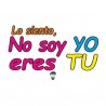 CAMISETA NO SOY YO, ERES TU