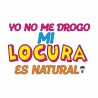 CAMISETA YO NO ME DROGO