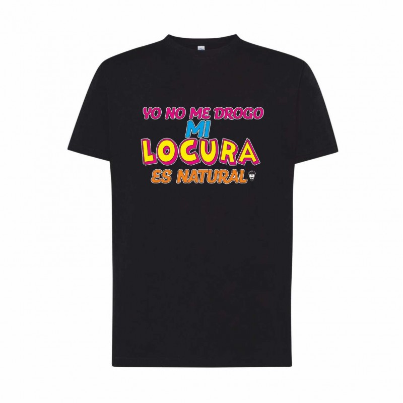 CAMISETA MI LOCURA ES NATURAL