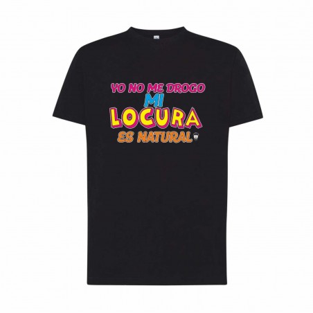 CAMISETA MI LOCURA ES NATURAL