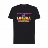CAMISETA MI LOCURA ES NATURAL